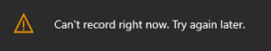 can't record right now error