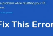 There Was A Problem Resetting Your PC: 6 Ways to Fix it