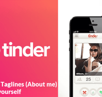 50+ Best Tinder Taglines for Guys to Get Instant Right Swipes