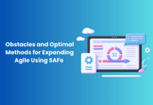 Obstacles and Optimal Methods for Expanding Agile Using SAFe