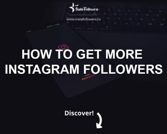 How to Get More Instagram Followers